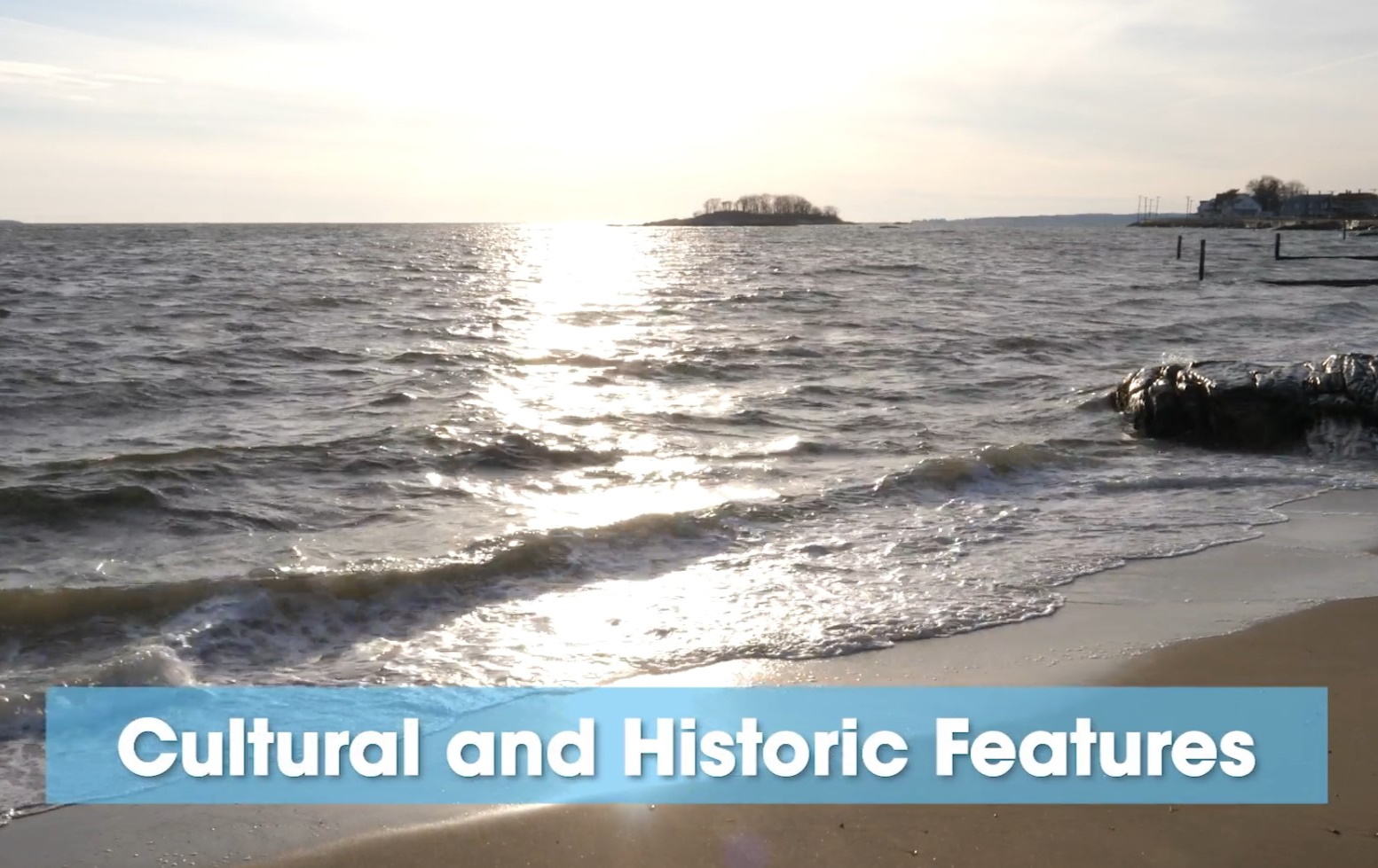 Link to Cultural and Historic Features video